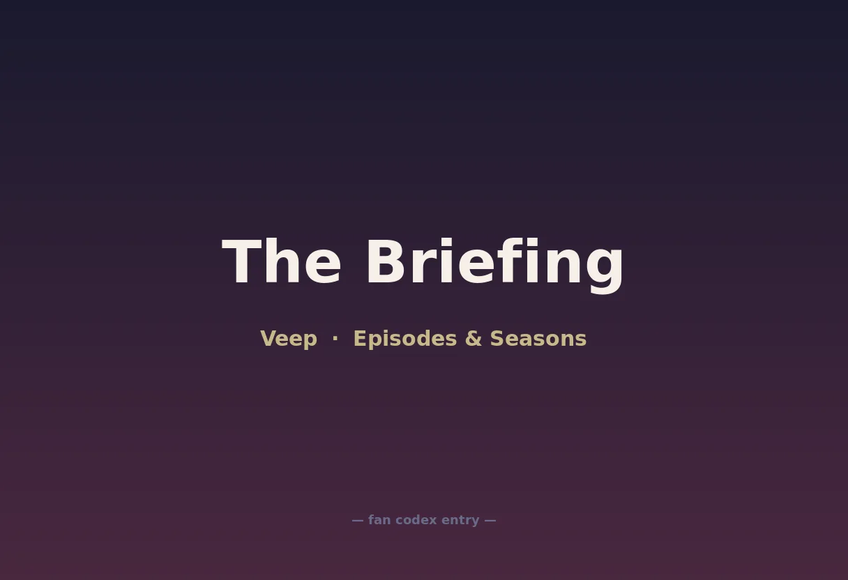 The Briefing