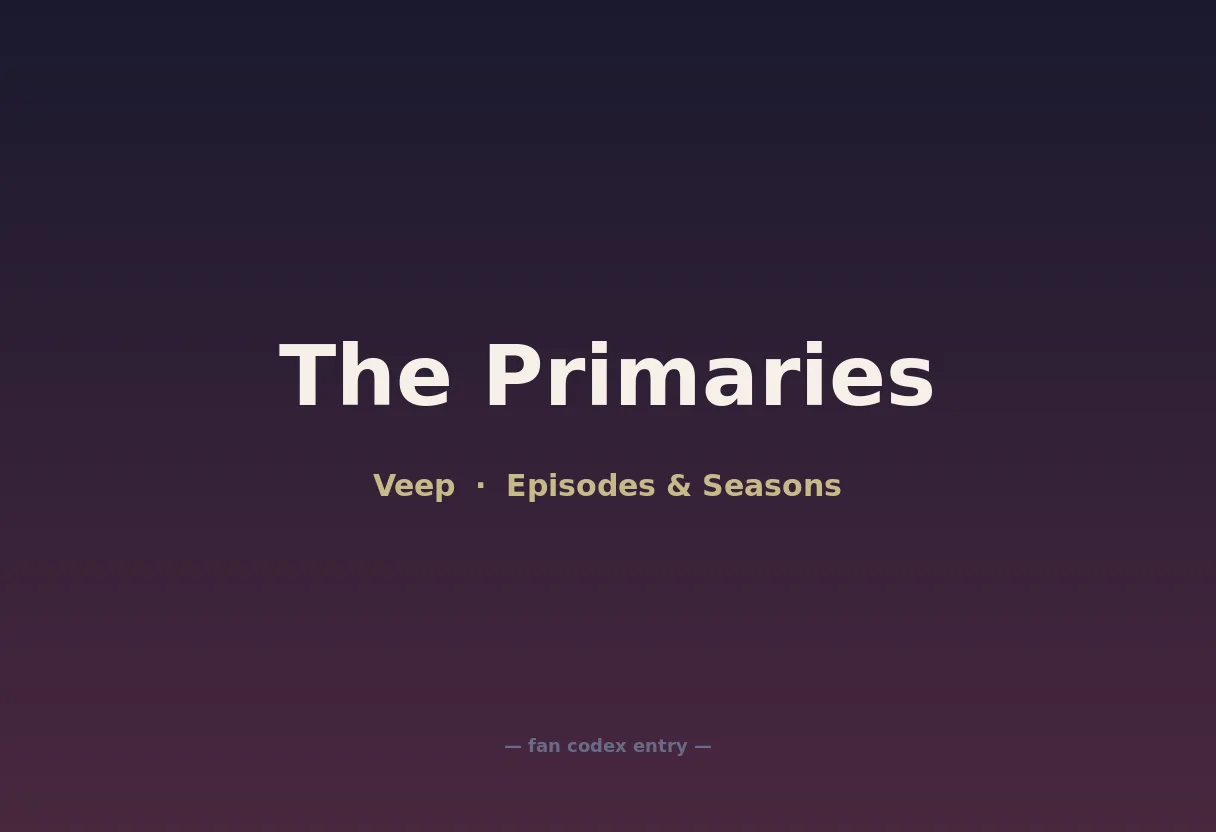 The Primaries